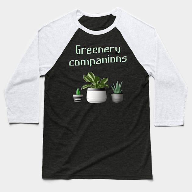 Botanical Bonds: Greenery Companions! Baseball T-Shirt by YeaLove